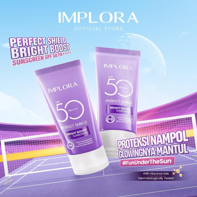 Implora Perfect Shield Bright Boost Sunscreen SPF 50 PA++++ | Sunblock Wajah dengan Niacinamide | Sunscreen Mencerahkan